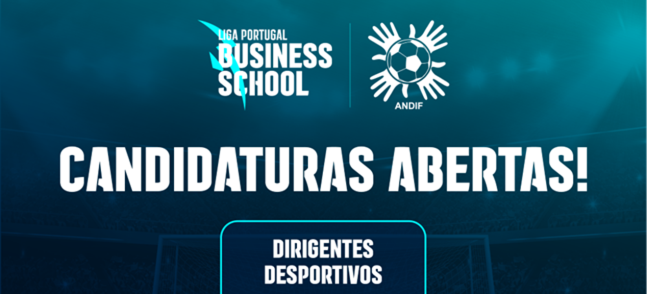 Liga Portugal Business School lança curso de Dirigentes Desportivos com ANDIF