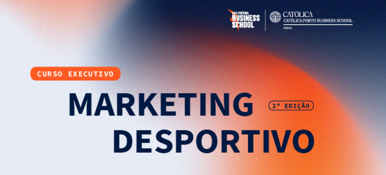 Inscrições abertas para a 2.ª edição do Curso Executivo de Marketing Desportivo