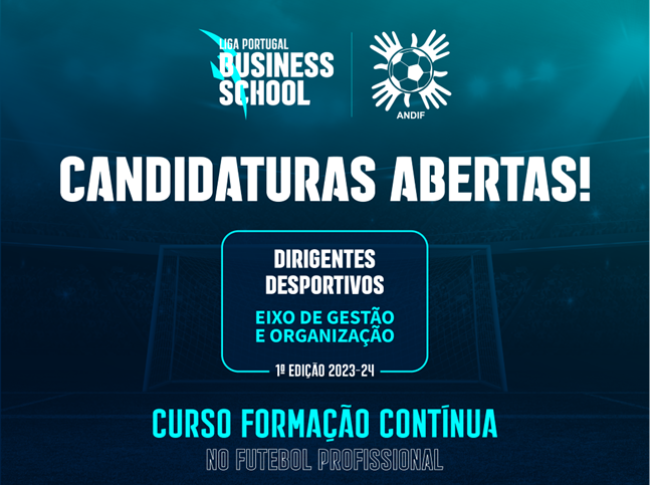 Liga Portugal Business School lança curso de Dirigentes Desportivos com ANDIF