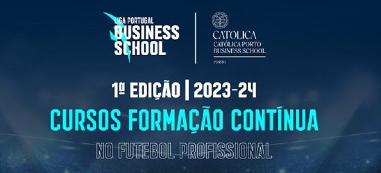 Liga Portugal Business School lança Cursos de Formação Contínua